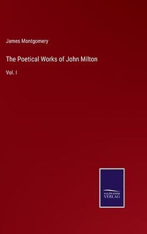 The Poetical Works of John Milton