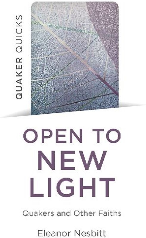 Quaker Quicks: Open to New Light