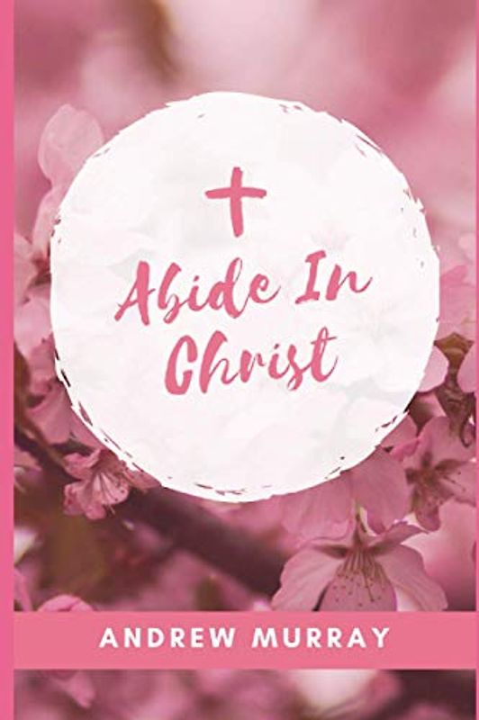 Abide In Christ