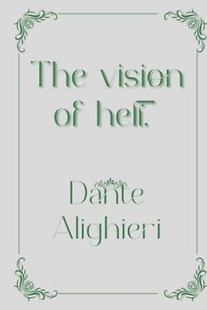 The vision of hell.: Elegance Premium Edition