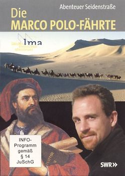 Die Marco Polo-Fährte - Abenteuer Seidenstraße (3 DVDs im Geschenkschuber) Gesamtlänge 280 Minuten DVD