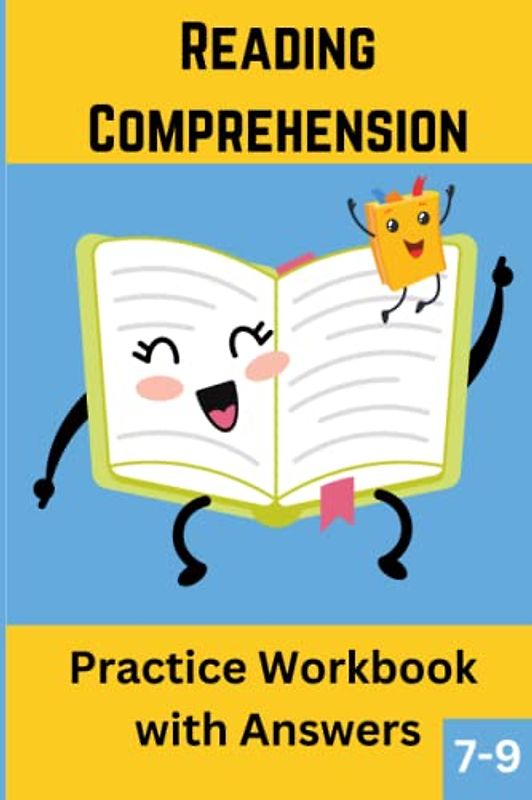 Reading Comprehension-Practice Workbook with Answers- for Ages 7-9-year olds