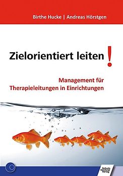 Zielorientiert leiten!