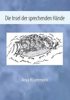 Die Insel der sprechenden Hände