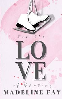 For the Love of Skating