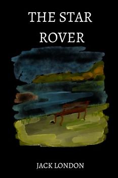 The Star Rover by Jack London