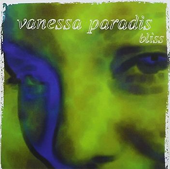 Vanessa Paradis - Bliss