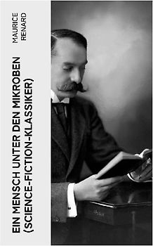 Ein Mensch unter den Mikroben (Science-Fiction-Klassiker)