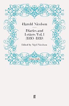 Diaries and Letters Vol. 1 (1930-1939) (Harold Nicolson diaries and letters)