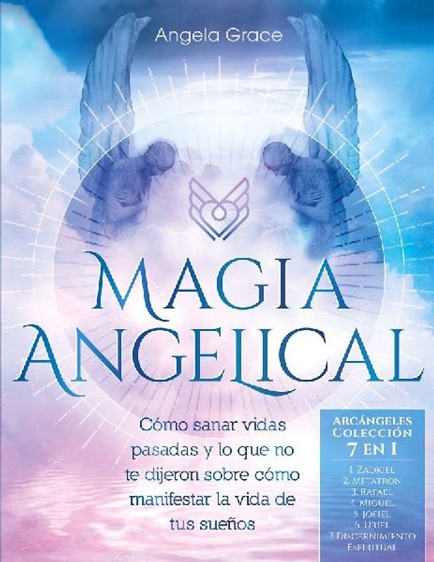 Magia Angelical (Arcángeles Colección 7 en 1)