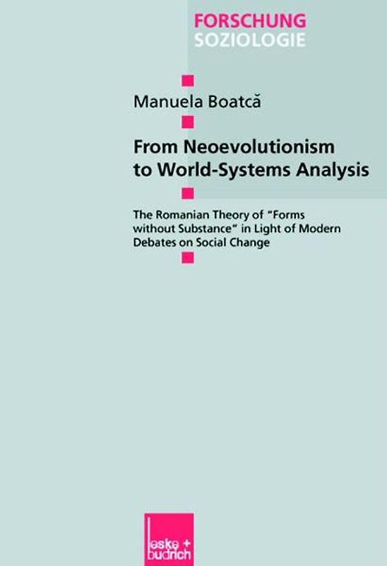 From Neoevolutionism to World-Systems Analysis