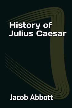History of Julius Caesar