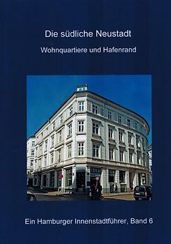 Die südliche Neustadt, Wohnquartiere und Hafenrand