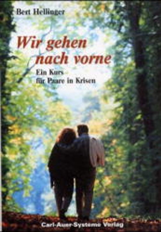 Wir gehen nach vorne. Ein Kurs für Paare in Krisen