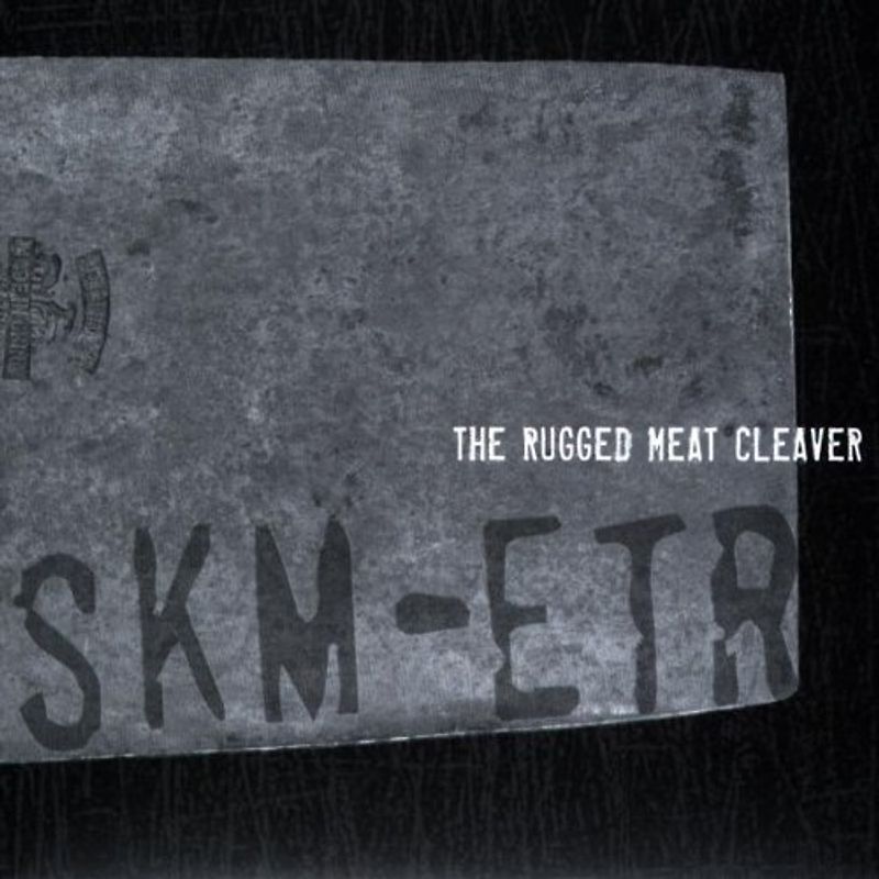 Skm-Etr - The Rugged Meat Cleaver