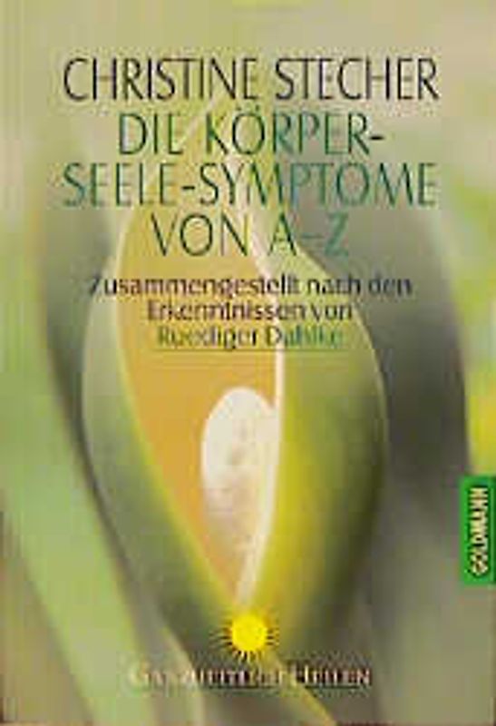 Die Körper-Seele-Symptome von A-Z