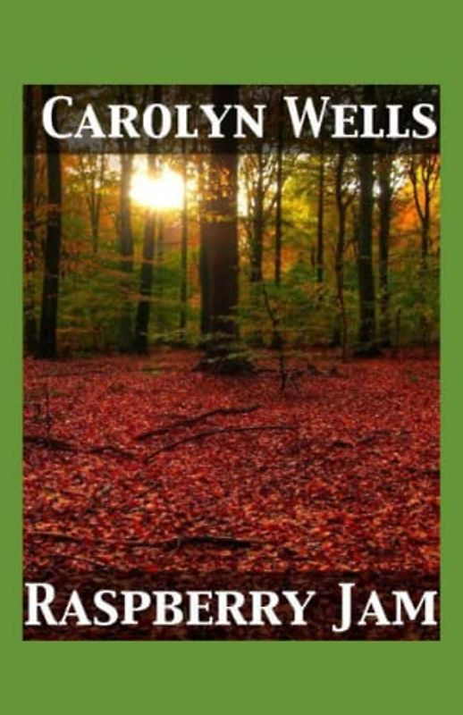 Raspberry Jam Illustrated