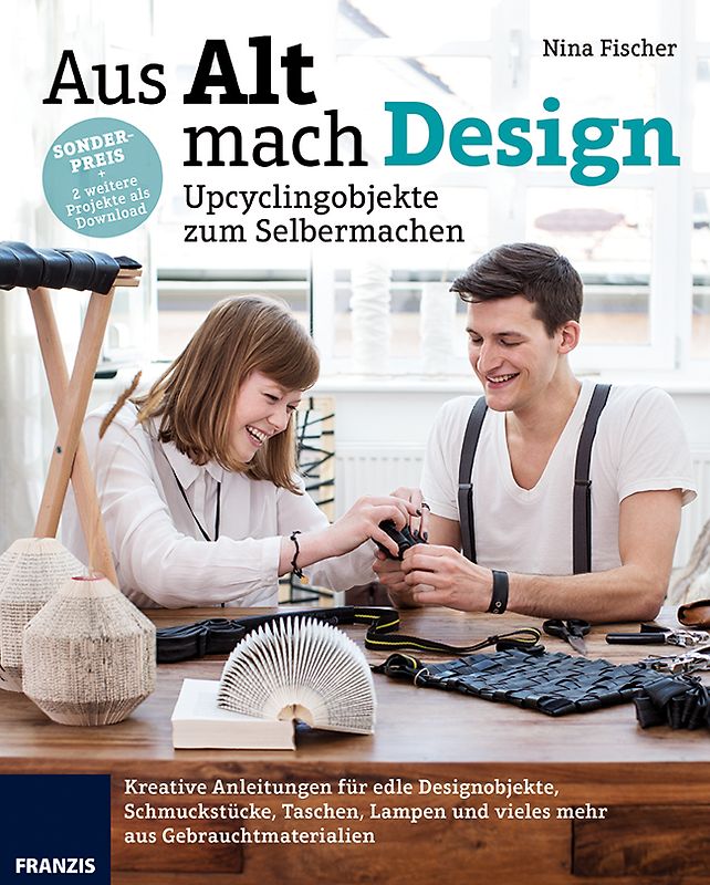 Aus Alt mach Design