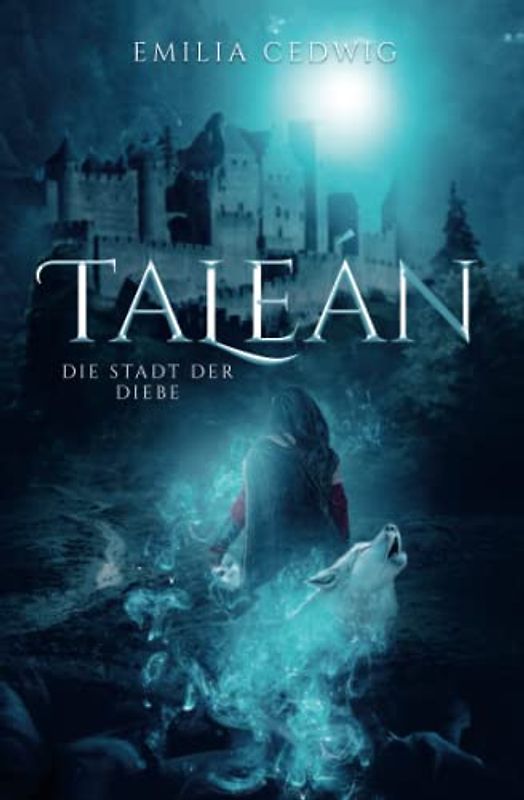 Taleán: Die Stadt der Diebe (Emberton und Taleán, Band 2)