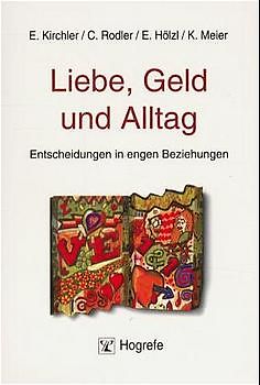Liebe, Geld und Alltag