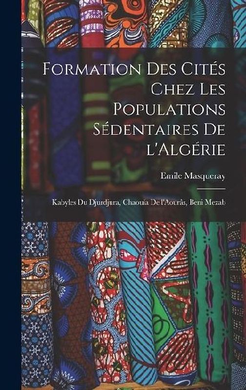 Formation des cités chez les populations sédentaires de l'Algérie