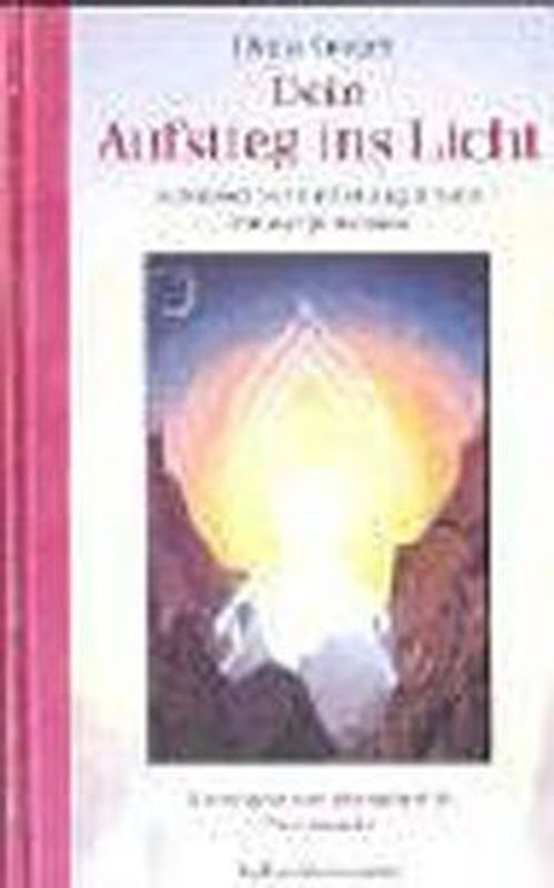 Dein Aufstieg ins Licht