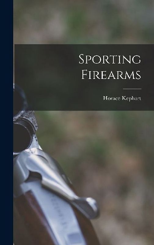 Sporting Firearms