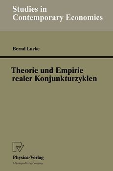 Theorie und Empirie realer Konjunkturzyklen