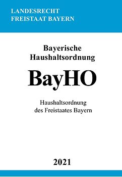 Bayerische Haushaltsordnung (BayHO)