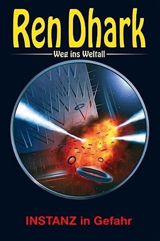 Ren Dhark – Weg ins Weltall 115: INSTANZ in Gefahr