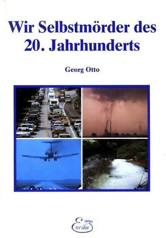 Wir Selbstmörder des 20. Jahrhunderts