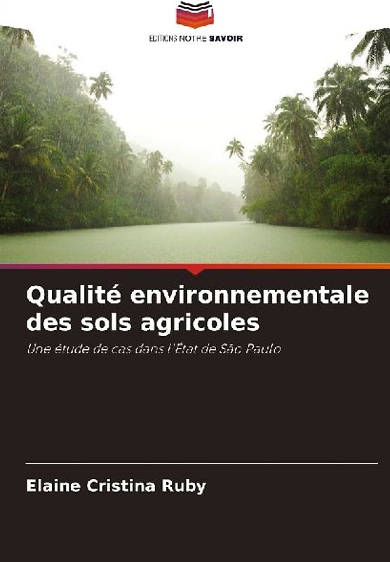 Qualité environnementale des sols agricoles