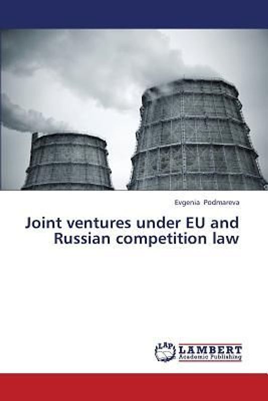 Joint ventures under EU and Russian competition law
