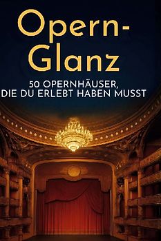 Opern-Glanz
