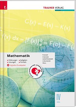 Mathematik IV HAK + digitales Zusatzpaket - Erklärungen, Aufgaben, Lösungen, Formeln