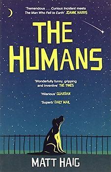 The Humans - Matt Haig [Paperback]