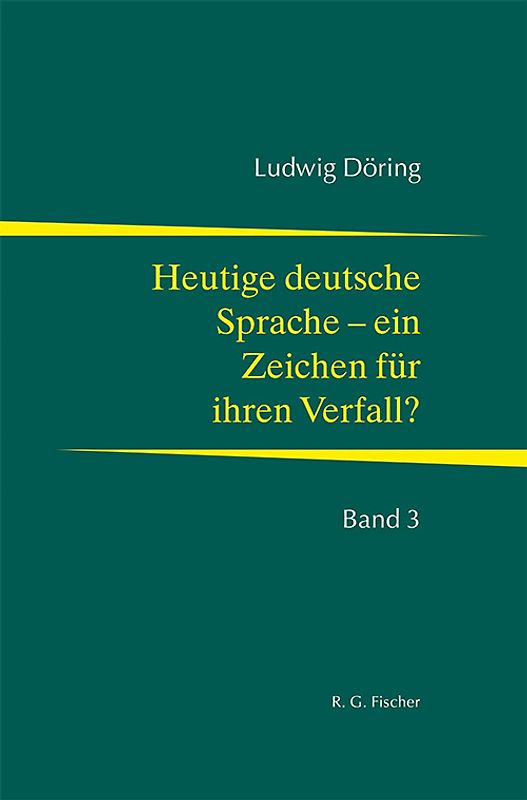 Heutige Sprache - ein Zeichen für ihren Verfall?