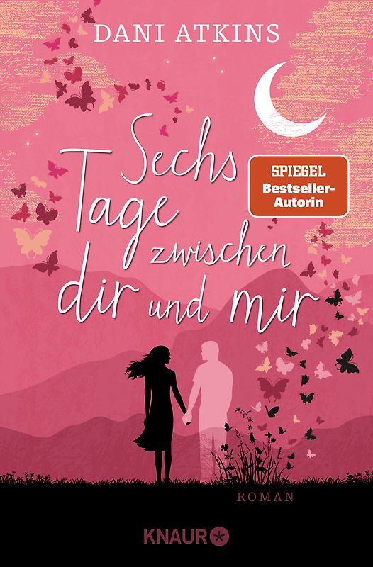 Sechs Tage zwischen dir und mir