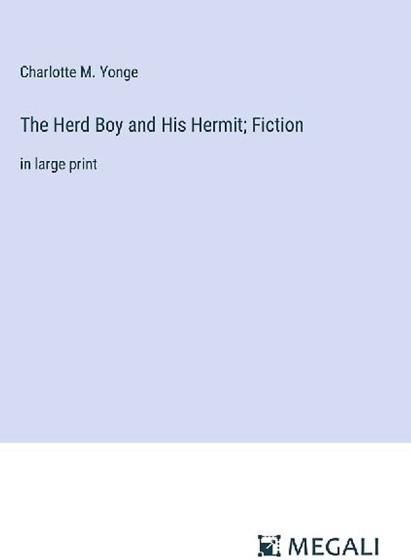 The Herd Boy and His Hermit; Fiction