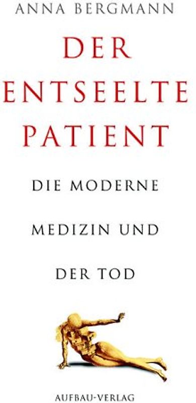 Der entseelte Patient