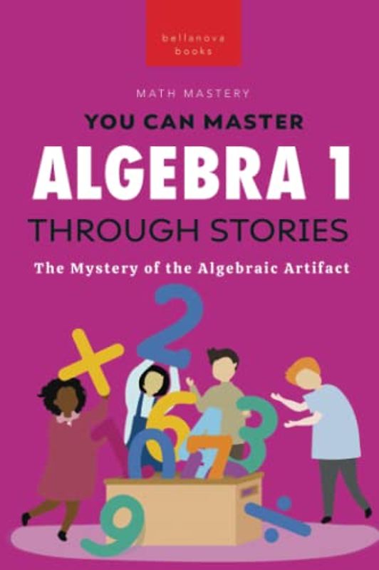 Algebra 1 Through Stories
