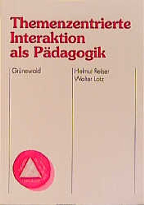 Themenzentrierte Interaktion als Pädagogik