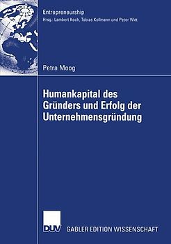 Humankapital des Gründers und Erfolg der Unternehmensgründung