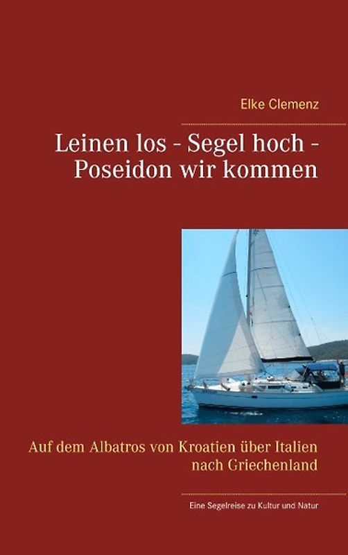 Leinen los - Segel hoch - Poseidon wir kommen