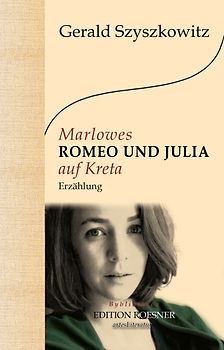 Marlowes ROMEO UND JULIA auf Kreta
