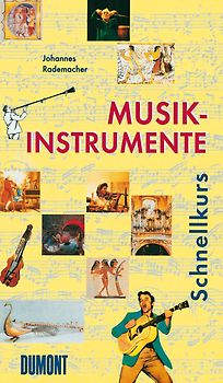 DuMont Schnellkurs Musikinstrumente