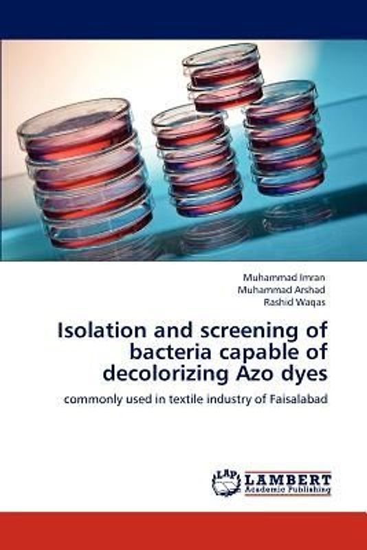 Isolation and screening of bacteria capable of decolorizing Azo dyes