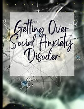 How to Stop Social Anxiety: Your Guide to Free From How to Stop Social Anxiety| CBT Workbook to Deal with Stress, Anxiety|Appreciate Yourself Today