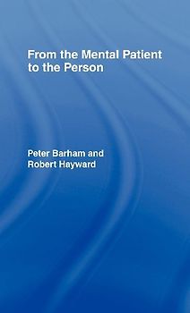 From the Mental Patient to the Person