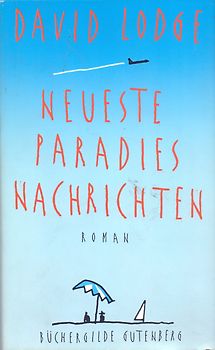 Neueste Paradies Nachrichten - David Lodge [Gebundene Ausgabe]